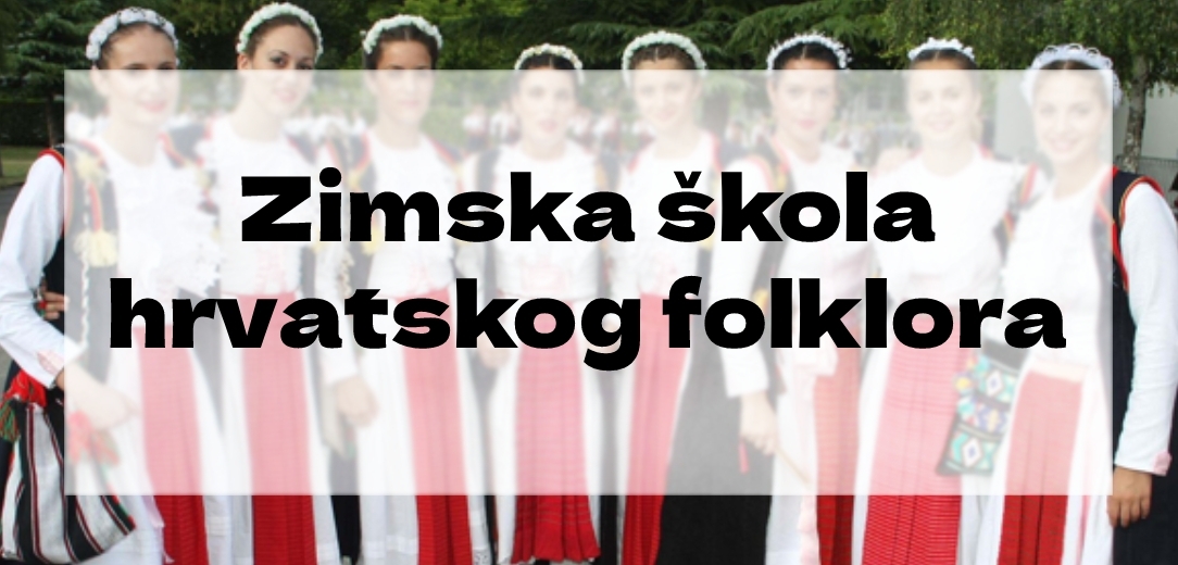 zimsla škola hrvatskog folklora