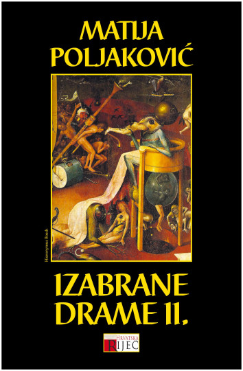 Matija Poljaković: Izabrane drame II.