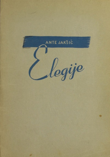 JAKŠIĆ, Ante: Elegije