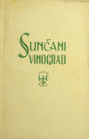 ANDRIĆ, Josip: SUNČANI vinograd