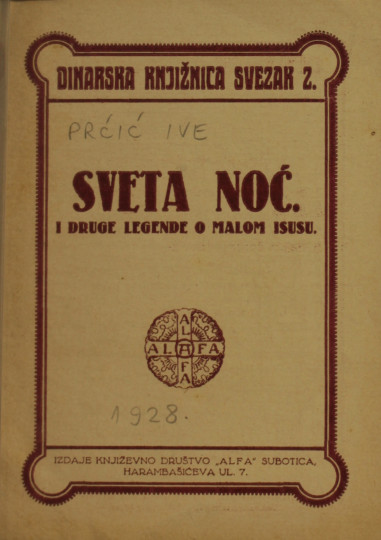 PRĆIĆ, Ive: Sveta noć i druge legende o malom Isusu