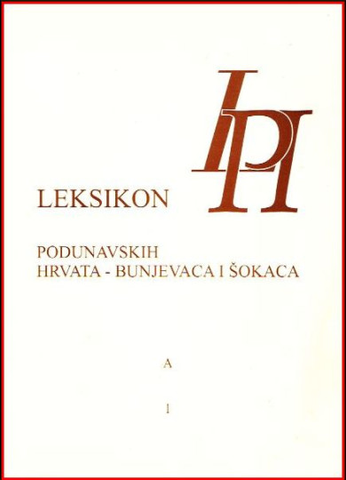 LEKSIKON podunavskih Hrvata – Bunjevaca i Šokaca