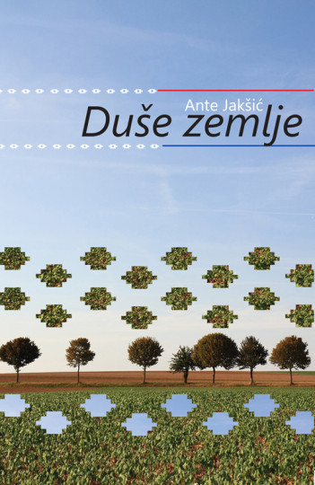 Ante Jakšić: Duše zemlje