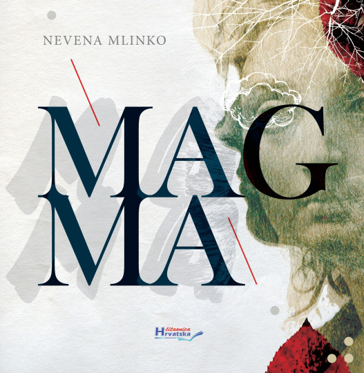 Nevena Mlinko: Magma