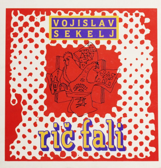 SEKELJ, Vojislav: Rič fali