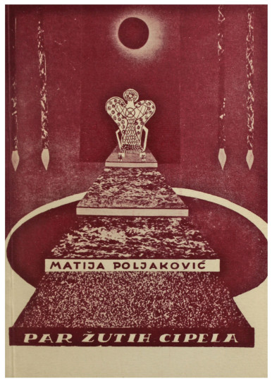 POLJAKOVIĆ, Matija: Par žutih cipela