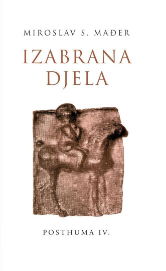 Miroslava S. Mađer: Posthuma IV.