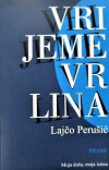 Lajčo Perušić: Vrijeme vrlina