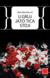 Nela Skenderović: U grlu jato tica stoji