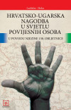 Ladislav Heka: Hrvatsko-ugarska nagodba u svjetlu povijesnih osoba