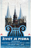 Život je pisma - antologija hrvatskoga pučkog pjesništva u Srbiji Lira naiva 2003. – 2022.