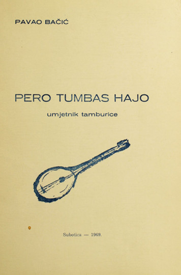 BAČIĆ, Pavao: Pero Tumbas Hajo : umjetnik tamburice