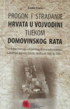 Zlatko Pinter: Progon i stradanje Hrvata u Vojvodini tijekom Domovinskog rata