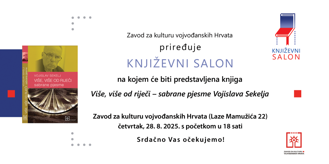 Predstavljanje knjige Više, više od riječi – sabrane pjesme Vojislava Sekelja na Književnom salonu