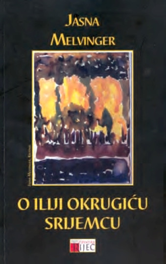 Jasna Melvinger: O Iliji Okrugiću Srijemcu