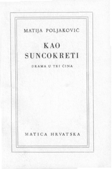 POLJAKOVIĆ, Matija: Kao suncokreti