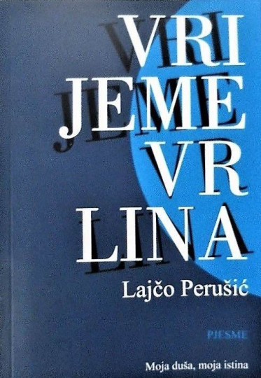 Lajčo Perušić: Vrijeme vrlina