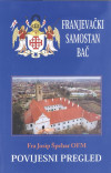 Fra Josip Špehar: Franjevački samostan Bač : povijesni pregled