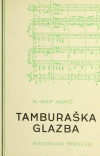 ANDRIĆ, Josip: Tamburaška glazba : historijski pregled