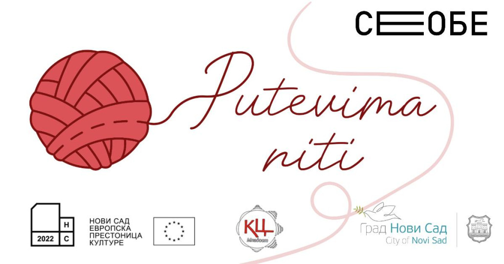 Projekt „Putevima niti“ u okviru projekta „Novi Sad – Europska prijestolnica kulture“
