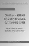 Srpsko-hrvatski odnosi - rešavanje otvorenih pitanja - zbornik