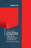 Tomislav Žigmanov: Izazovi – sabiranja, sumjeravanja, tumačenja : studije i ogledi o knjiškim i književnim temama hrvatskoga istočnoga zagraničja