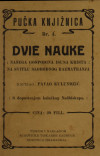 KULUNDŽIĆ, Pavao: Dvie nauke : našega gospodina Isusa Krista : na svitlu slobodnog razmatranja