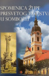 Spomenica župe Presvetog Trojstva u Somboru