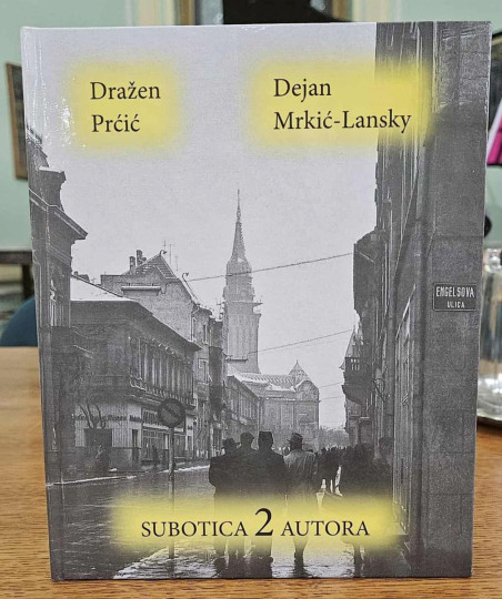 Predstavljena knjiga Subotica 2 autora