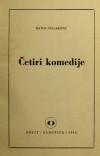 POLJAKOVIĆ, Matija: Četiri komedije