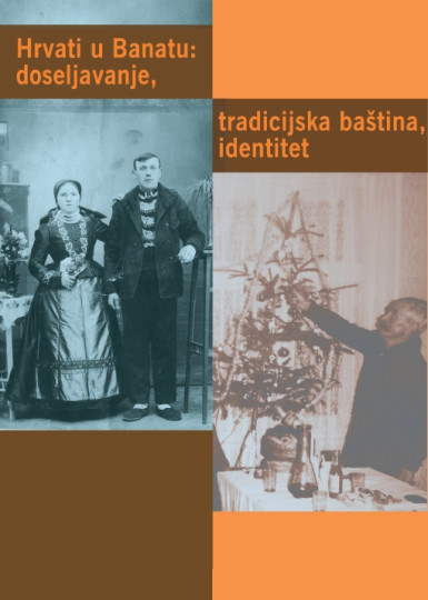 Hrvati u Banatu: Doseljavanje, tradicijska baština, identitet