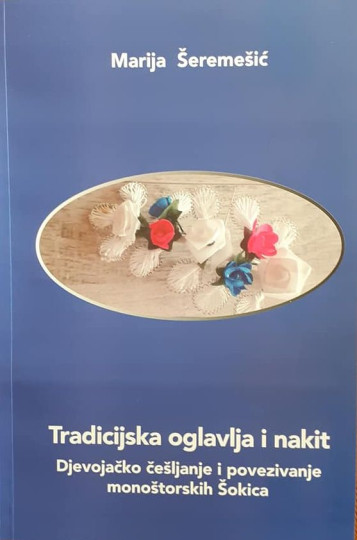 Marija Šeremešić: Tradicijska oglavlja i nakit