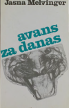 MELVINGER, Jasna: Avans za danas