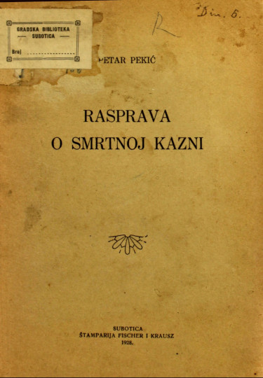 PEKIĆ, Petar: Rasprava o smrtnoj kazni