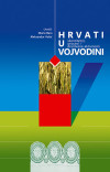 Mario Bara, Aleksandar Vukić: Hrvati u Vojvodini : identitet(i), procesi i društvene aktivnosti - zbornik