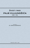 Matija Evetović: Život i rad Paje Kujundžića 1859 – 1915.