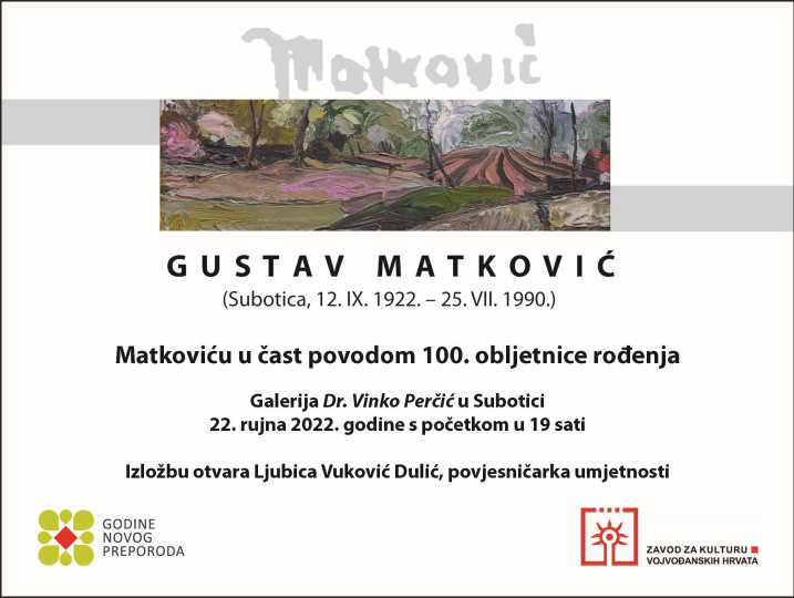 Izložba Matkoviću u čast povodom 100. obljetnice rođenja